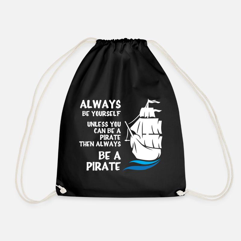 Be a Pirate - Drawstring Bag - black