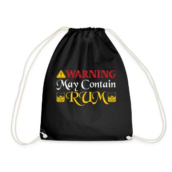 Warning May Contain Rum Drinking Alcohol - Turnbeutel - Schwarz - Vorne