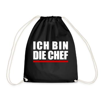 Ich bin "die" Chef - Turnbeutel - Schwarz - Vorne