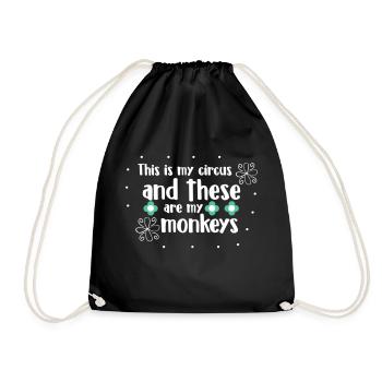 This Is My Circus And These Are My Monkeys - Turnbeutel - Schwarz - Vorne