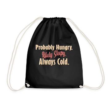 Vintage Probably Hungry Likely Sleepy Always Cold - Drawstring Bag - black - Front
