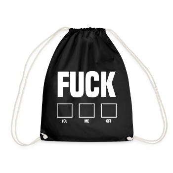 Fuck You Me Off Lustiger Witz - Turnbeutel - Schwarz - Vorne