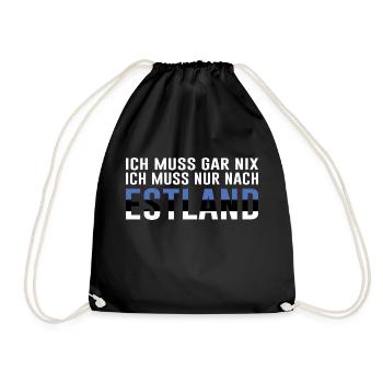 Estland Lustiger Spruch Geschenk - Turnbeutel - Schwarz - Vorne