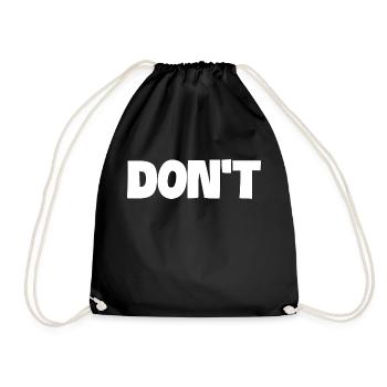 Don't Funny Joke Humor Sarcastic Humorous - Drawstring Bag - black - Front