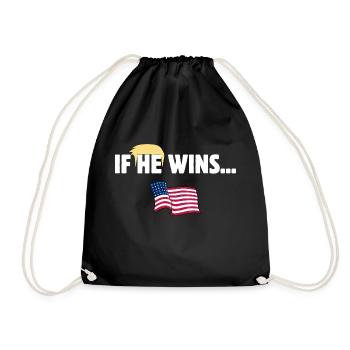 IF HE WINS ... USA ELECTION 2024  - Drawstring Bag - black - Front