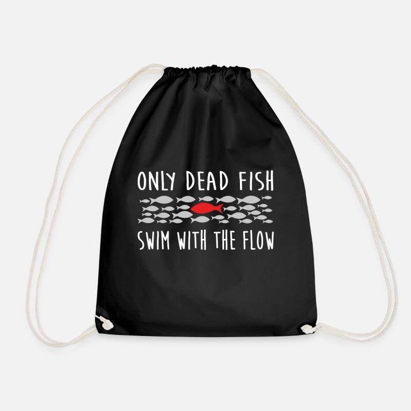 dead fish swim with the flow Selbstbewusstsein - Turnbeutel - Schwarz