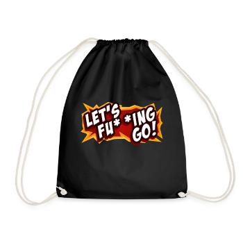 LET`S FU**ING GO! - Turnbeutel - Schwarz - Vorne