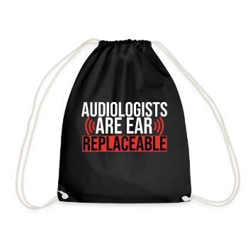 Audiologists Are Ear Replaceable Funny - Drawstring Bag - black - Front