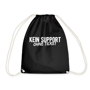Kein Support Ohne Ticket - Kundenservice Programmi - Turnbeutel - Schwarz - Vorne
