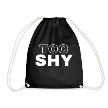 Too Shy - Turnbeutel - Schwarz - Vorne