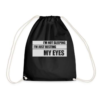 im not sleeping Quote - Drawstring Bag - black - Front