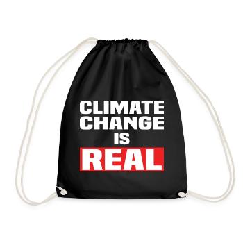 Climate Change Is Real - Drawstring Bag - black - Front