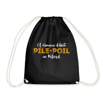 Et comme d'hab, pile poil en retard - humour - Sac de sport léger - noir - Devant