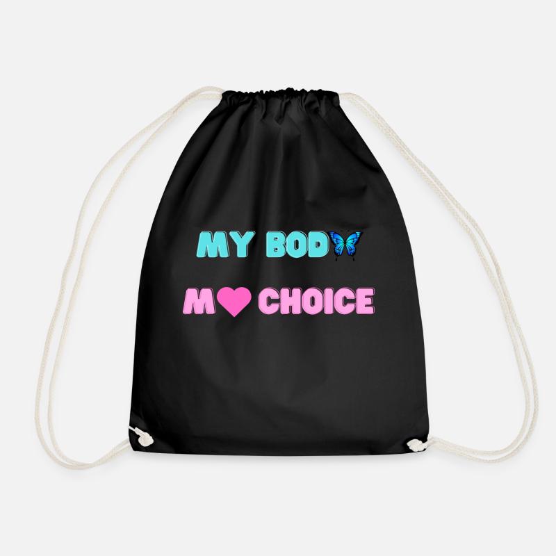 my body my choice - Turnbeutel - Schwarz