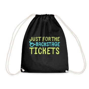 Backstage Tickets - Lustige Sprüche Rollstuhl - Turnbeutel - Schwarz - Vorne