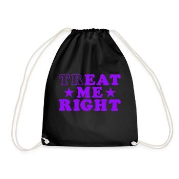 Mens Treat Your Girl Right Father's Day - Turnbeutel - Schwarz - Vorne