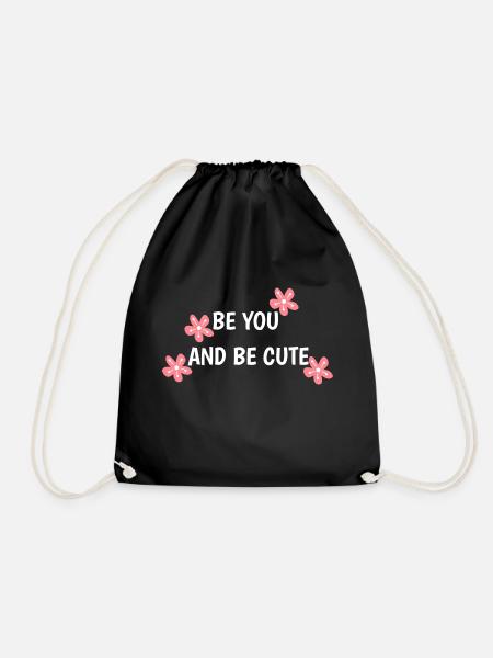Be you and cute - Drawstring Bag - black
