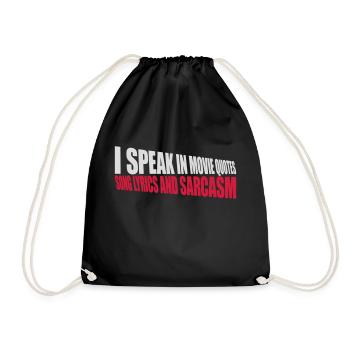 speak lyrics and sarcasm - Drawstring Bag - black - Front