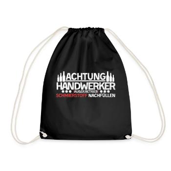 Achtung Handwerker – Heute außer Betrieb - Turnbeutel - Schwarz - Vorne