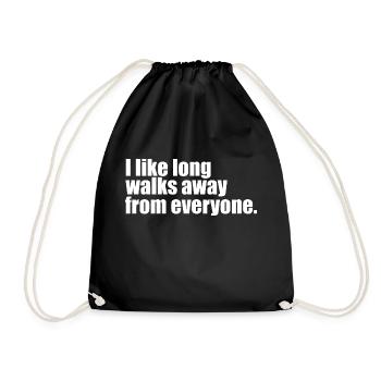 long walks funny quote - Drawstring Bag - black - Front