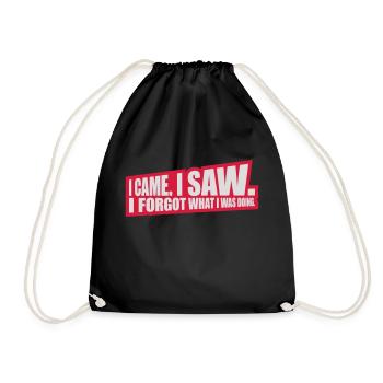 I came saw forget - Drawstring Bag - black - Front
