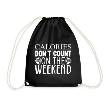 Calories Don't Count On The Weekend - Drawstring Bag - black - Front