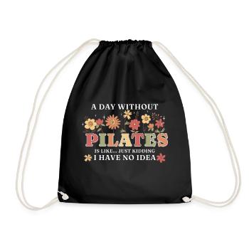 A Day Without Pilates Floral Motif Humor - Drawstring Bag - black - Front