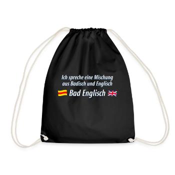 Mischung aus Badisch und Englisch - Bad Englisch - Turnbeutel - Schwarz - Vorne