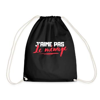 J'aime pas le Ménage - Cadeau humour - Sac de sport léger - noir - Devant
