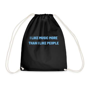 I like music more than I like people - Drawstring Bag - black - Front
