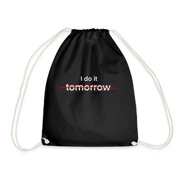 I Do It Tomorrow" T-Shirt - Perfect for Prokrastin - Drawstring Bag - black - Front