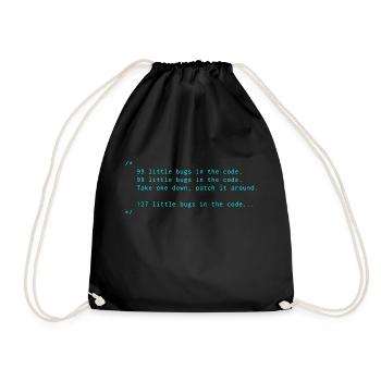 Bugs code Programming Informatic Geschenk Spruch - Turnbeutel - Schwarz - Vorne