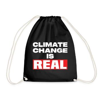 Climate Change Is Real - Drawstring Bag - black - Front