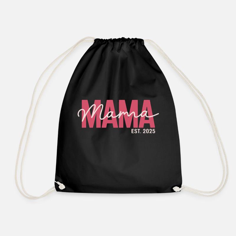 Mama EST. 2025 – Muttertag Geschenk für Mamas - Turnbeutel - Schwarz