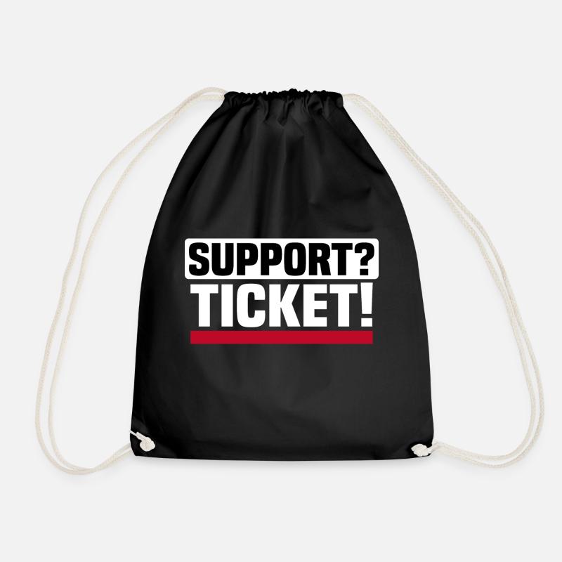 Kein Support ohne Ticket - IT Administrator Büro - Turnbeutel - Schwarz
