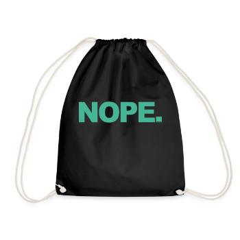 NOPE - sei kein ja-Sager! - Turnbeutel - Schwarz - Vorne