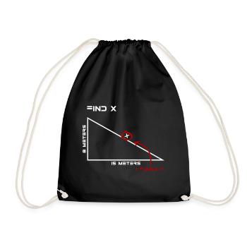 Find X! Geometry, funny sayings, birthday - Drawstring Bag - black - Front