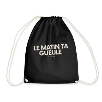 Le matin, ta gueule! - Sac de sport léger - noir - Devant