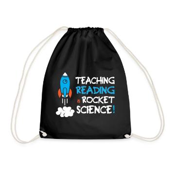 Teaching Reading Is Rocket Science - Turnbeutel - Schwarz - Vorne