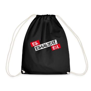 Es Eskaliert Eh - Turnbeutel - Schwarz - Vorne