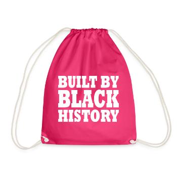 Built by black history - Drawstring Bag - fuchsia - Front