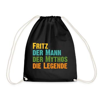 Fritz der Mythos die Legende Vorname Fritz - Turnbeutel - Schwarz - Vorne