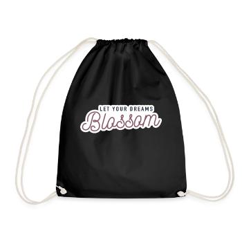 Let your dreams blossom - Turnbeutel - Schwarz - Vorne