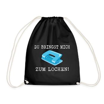 Du bringst mich zum lochen - Turnbeutel - Schwarz - Vorne