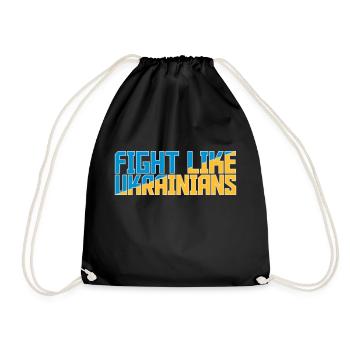 fight like ukrainians quote - Drawstring Bag - black - Front