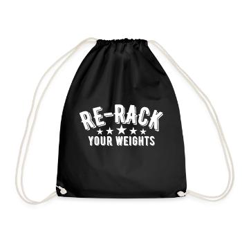 Re-Rack Your Weights Gym Workout Weight Training - Turnbeutel - Schwarz - Vorne