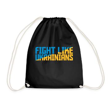 fight like ukrainians quote - Drawstring Bag - black - Front