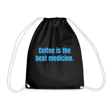 Coffee Si The Best Medicine Funny Quotes - Drawstring Bag - black - Front