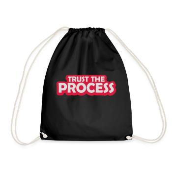 trust the process Quote - Drawstring Bag - black - Front