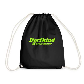 Dorfkind und stolz drauf! - Turnbeutel - Schwarz - Vorne